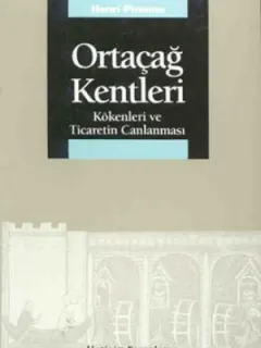Ortaçağ Kentleri - Kökenleri ve Ticaretin Canlanması
