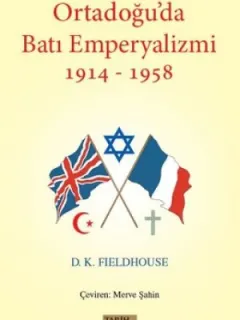 Ortadoğu'da Batı Emperyalizmi 1914-1958