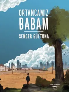 Ortancamız Babam