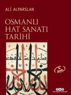 Osmanlı Hat Sanatı Tarihi