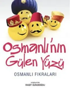 Osmanlı'nın Gülen Yüzü