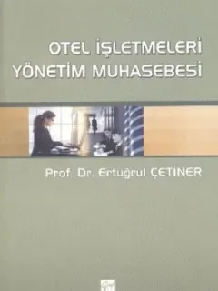 Otel İşletmeleri Yönetim Muhasebesi