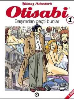 Otisabi 1-Başımdan Geçti Bunlar