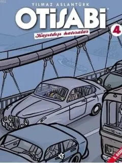 Otisabi 4-Kayıtdışı Hatıralar