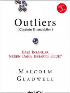 Outliers (Çizginin Dışındakiler)-Bazı İnsanlar Neden Daha Başarılı Olur?