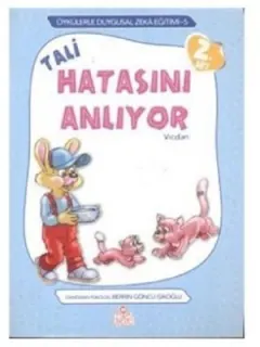 Öykülerle Duygusal Zeka Eğitimi 5-Tali Hatasını anlıyor
