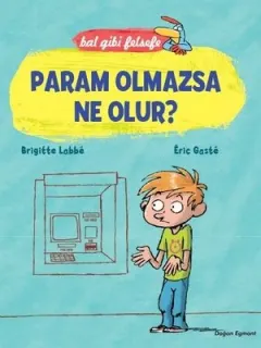 Param Olmazsa Ne Olur?