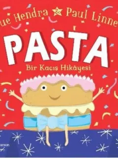 Pasta: Bir Kaçış Hikayesi