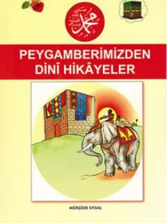 Peygamberimiz'den Dini Hikayeler (Orta Boy)