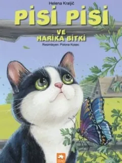 Pisi Pisi ve Harika Bitki