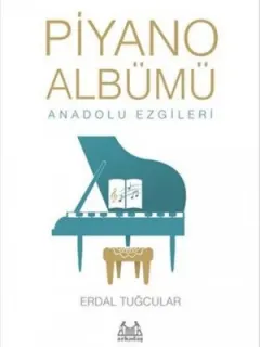 Piyano Albümü-Anadolu Ezgileri