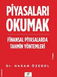 Piyasaları Okumak - Finansal Piyasalarda Tahmin Yöntemleri
