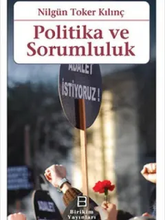 Politika ve Sorumluluk
