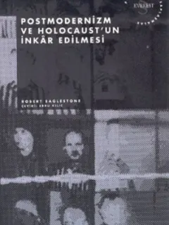 Postmodernizm ve Holocaust'un İnkar Edilmesi