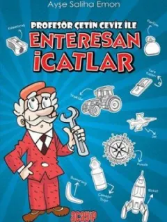 Profesör Çetin Ceviz ile Enteresan İcatlar