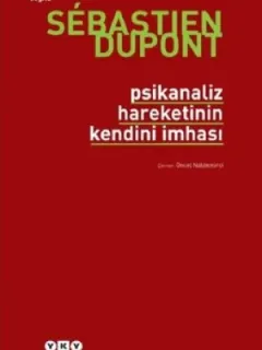 Psikanaliz Hareketinin Kendini İmhası