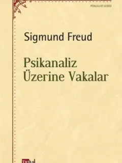 Psikanaliz Üzerine Vakalar