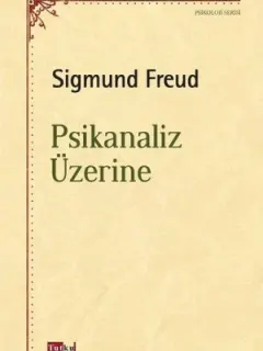 Psikanaliz Üzerine