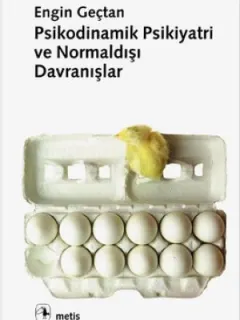 Psikodinamik Psikiyatri ve Normaldışı Davranışlar