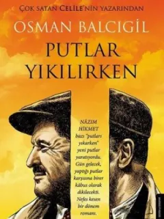 Putlar Yıkılırken
