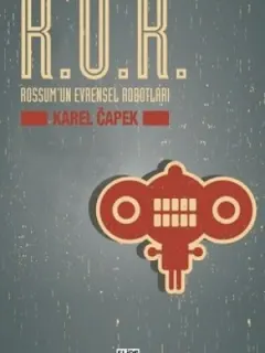 R.U.R. Rossum'un Evrensel Robotları