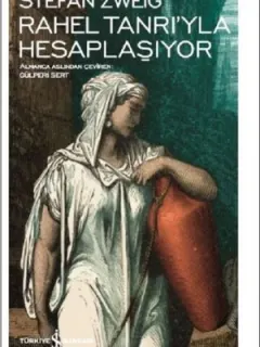 Rahel Tanrı'yla Hesaplaşıyor