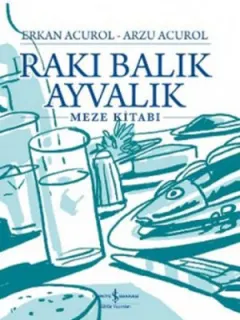 Rakı Balık Ayvalık