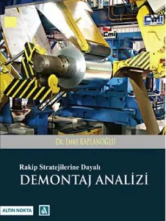 Rakip Stratejilerine Dayalı Demontaj Analizi