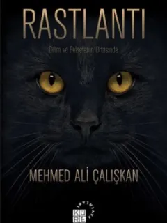 Rastlantı-Bilim ve Felsefenin Ortasında