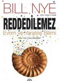 Reddedilemez - Evrim ve Yaratılış Bilimi