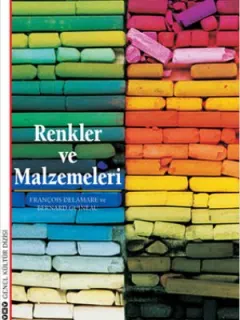 Renkler ve Malzemeleri