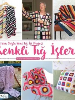 Renkli Tığ İşleri