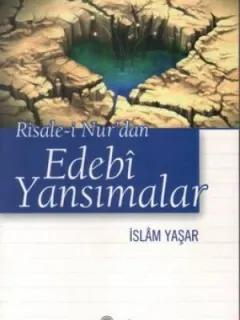 Risale-i Nur'dan Edebi Yansımalar