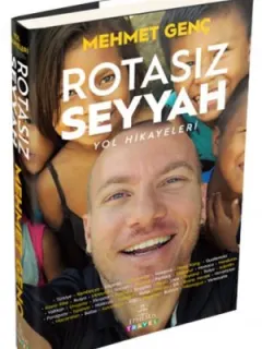 Rotasız Seyyah Yol Hikayeleri