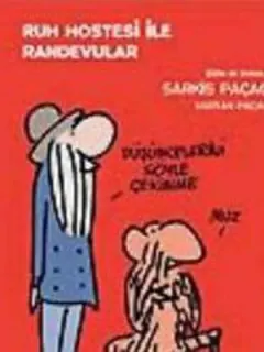 Ruh Hostesi ile Randevular