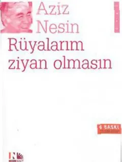 Rüyalarım Ziyan Olmasın