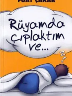 Rüyamda Çıplaktım ve...