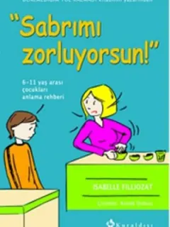Sabrımı Zorluyorsun!