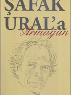 Şafak Ural'a Armağan