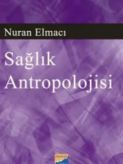 Sağlık Antropolojisi