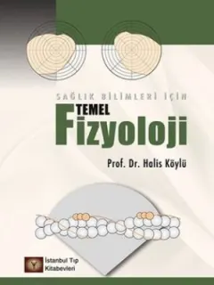 Sağlık Bilimleri İçin Temel Fizyoloji