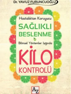 Sağlıklı Beslenme ve Kilo Kontrolü