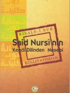 Said Nursi'nin Kendi Dilinden Nesebi