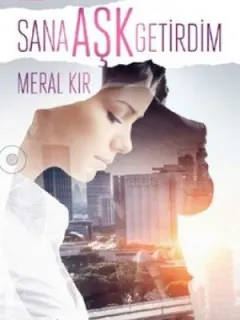 Sana Aşk Getirdim