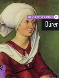 Sanatın Büyük Ustaları 6-Dürer