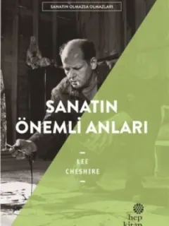 Sanatın Önemli Anları