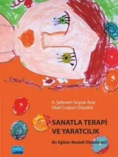 Sanatla Terapi ve Yaratıcılık