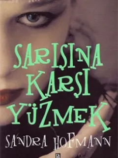 Sarışına Karşı Yüzmek