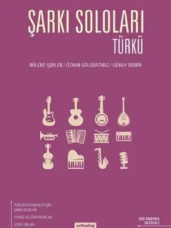 Şarkı Soloları Türkü