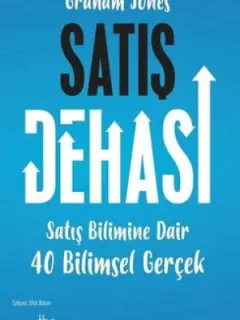 Satış Dehası-Satış Bilimine Dair 40 Bilimsel Gerçek